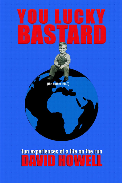 You Lucky Bastard You Lucky Bastard