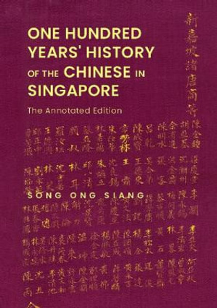 One Hundred Years' History of the Chinese in Singapore One Hundred Years' History of the Chinese in Singapore