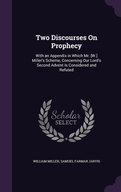 Two Discourses On Prophecy
