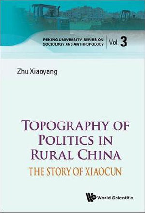 Topography Of Politics In Rural China