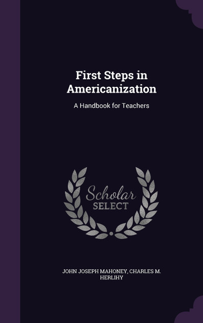 First Steps in Americanization