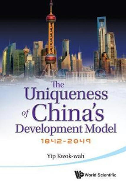 Uniqueness Of China's Development Model, The Uniqueness Of China's Development Model, The