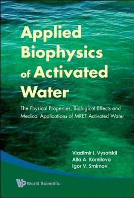 Applied Biophysics Of Activated Water Applied Biophysics Of Activated Water