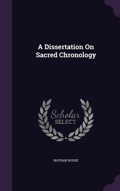 A Dissertation On Sacred Chronology