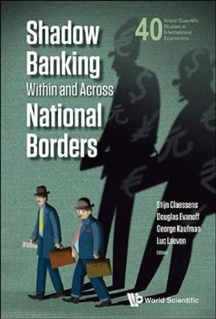 Shadow Banking Within and Across National Borders