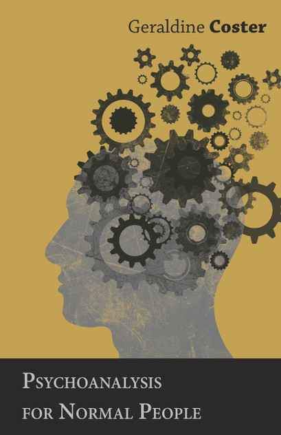 Psychoanalysis for Normal People Psychoanalysis for Normal People