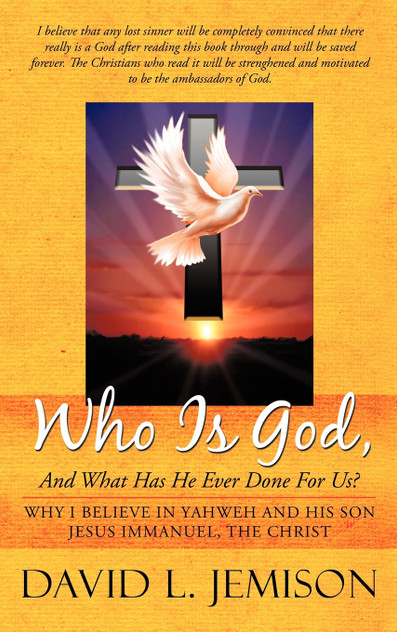 Who Is God, and What Has He Ever Done for Us? Who Is God, and What Has He Ever Done for Us?