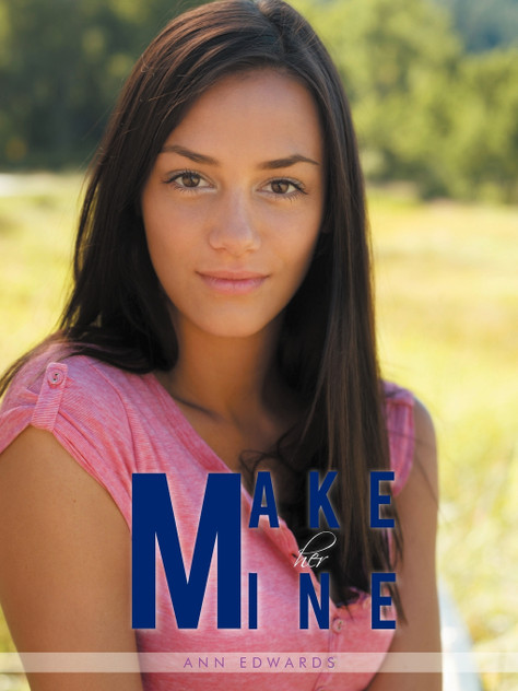 Make Her Mine Make Her Mine