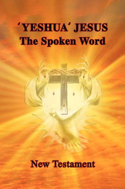 'Yeshua'  Jesus - The Spoken Word