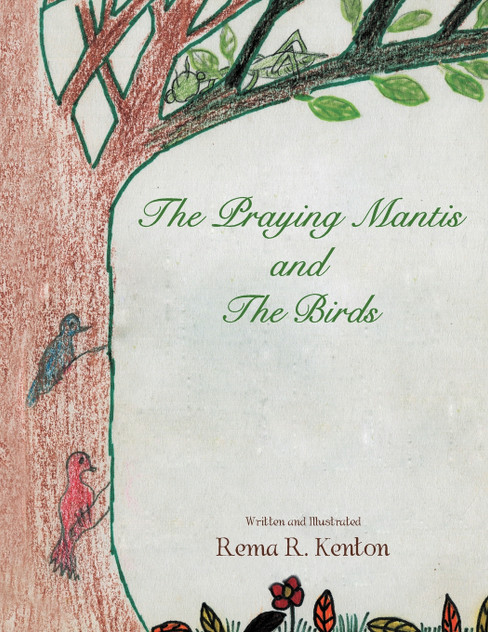 The Praying Mantis and The Birds The Praying Mantis and The Birds