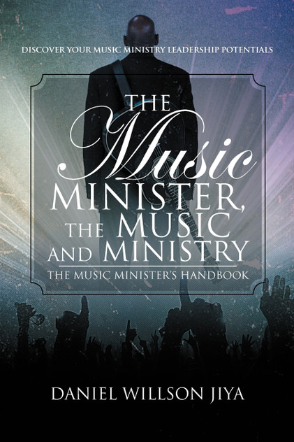 The Music Minister, The Music And Ministry The Music Minister, The Music And Ministry