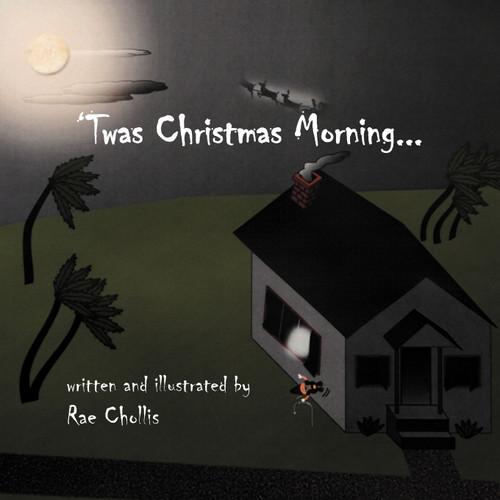 'Twas Christmas Morning... 'Twas Christmas Morning...