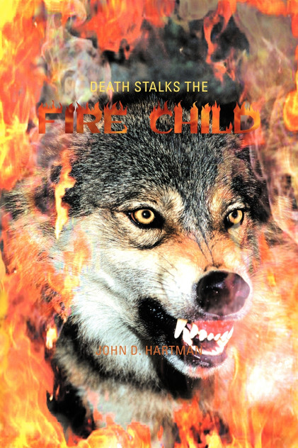 Death Stalks the Fire Child Death Stalks the Fire Child