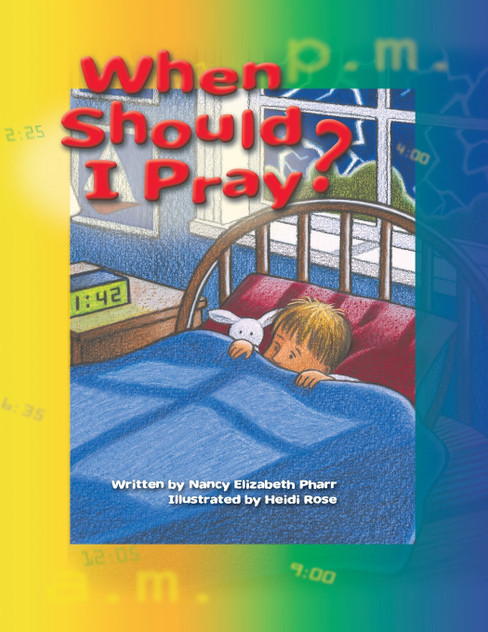 When Should I Pray? When Should I Pray?