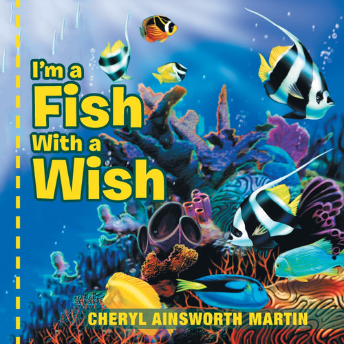 I'm a Fish With a Wish I'm a Fish With a Wish