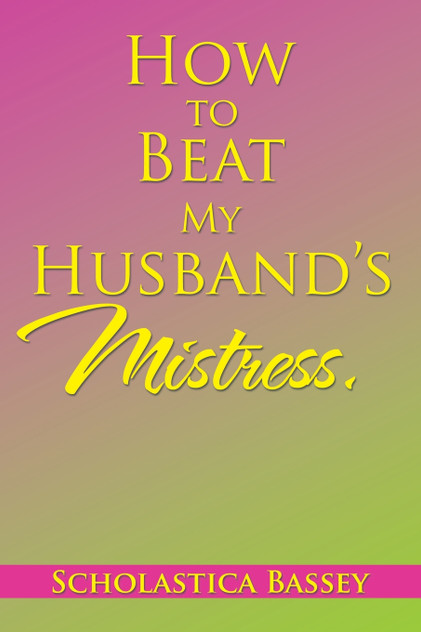 How to Beat My Husband's Mistress. How to Beat My Husband's Mistress.