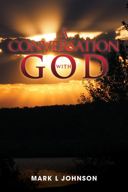 A Conversation with God A Conversation with God