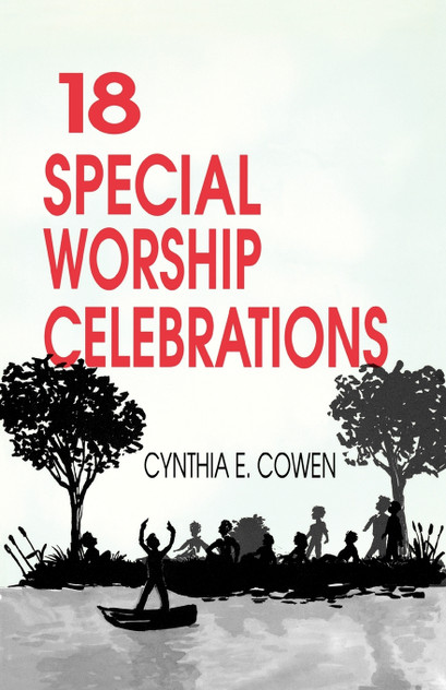 18 Special Worship Celebrations 18 Special Worship Celebrations