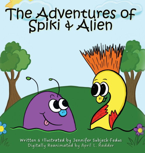 THE ADVENTURES OF SPIKI & ALIEN THE ADVENTURES OF SPIKI & ALIEN