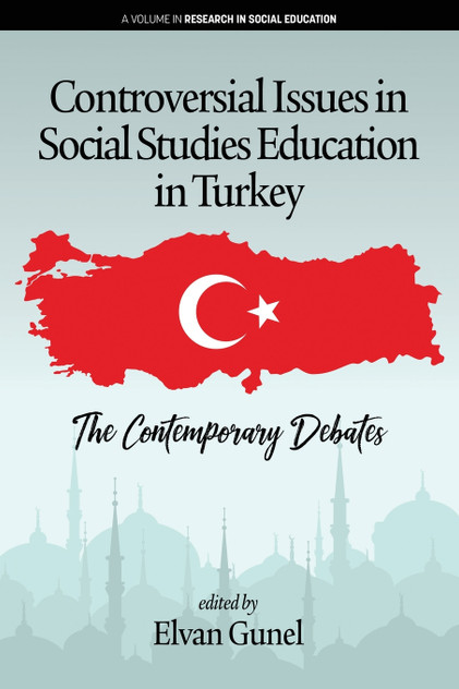 Controversial Issues in Social Studies Education in Turkey Controversial Issues in Social Studies Education in Turkey