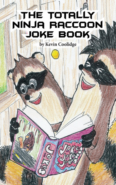 The Totally Ninja Raccoon Joke Book The Totally Ninja Raccoon Joke Book
