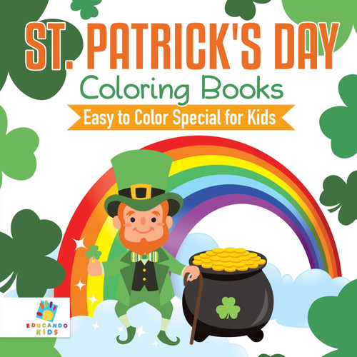 St. Patrick's Day Coloring Books | Easy to Color Special for Kids St. Patrick's Day Coloring Books | Easy to Color Special for Kids