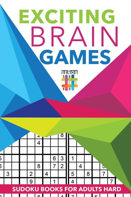 Exciting Brain Games | Sudoku Books for Adults Hard Exciting Brain Games | Sudoku Books for Adults Hard