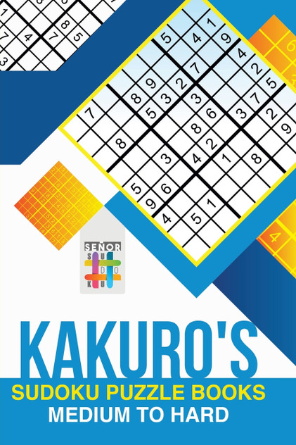 Kakuro's Sudoku Puzzle Books Medium to Hard Kakuro's Sudoku Puzzle Books Medium to Hard