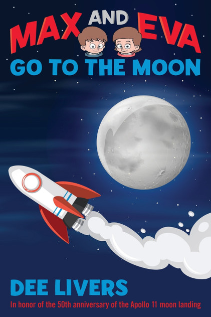 Max and Eva Go to the Moon Max and Eva Go to the Moon
