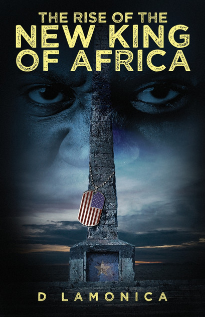 The Rise of the New King of Africa The Rise of the New King of Africa