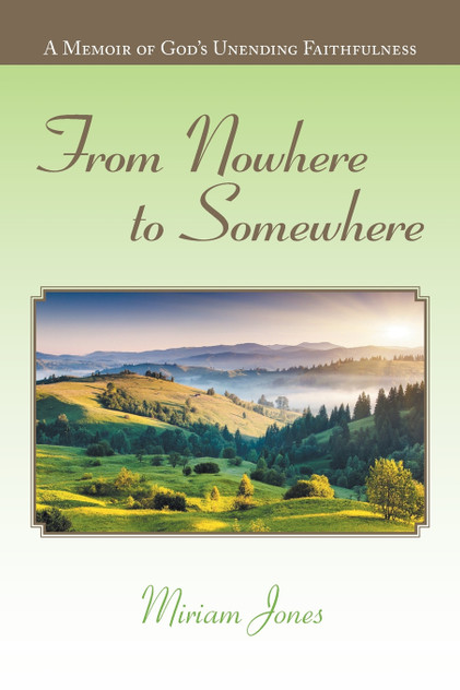 From Nowhere to Somewhere From Nowhere to Somewhere