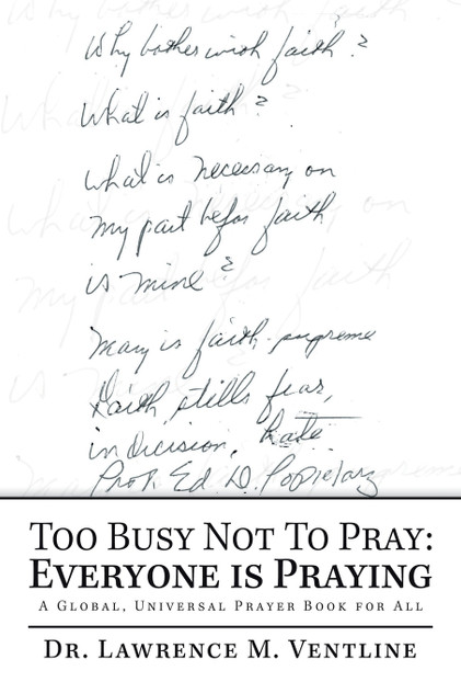 Too Busy Not to Pray Too Busy Not to Pray