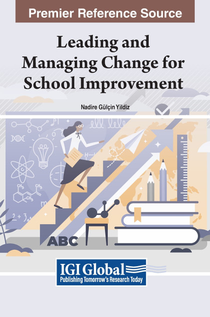 Leading and Managing Change for School Improvement Leading and Managing Change for School Improvement