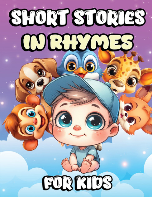 Short Stories in Rhymes for Kids Short Stories in Rhymes for Kids