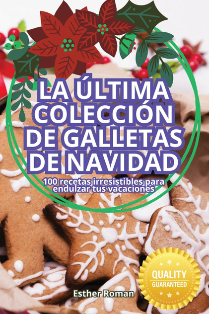 LA ÚLTIMA COLECCIÓN DE GALLETAS DE NAVIDAD LA ÚLTIMA COLECCIÓN DE GALLETAS DE NAVIDAD