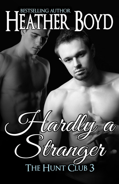 Hardly a Stranger Hardly a Stranger