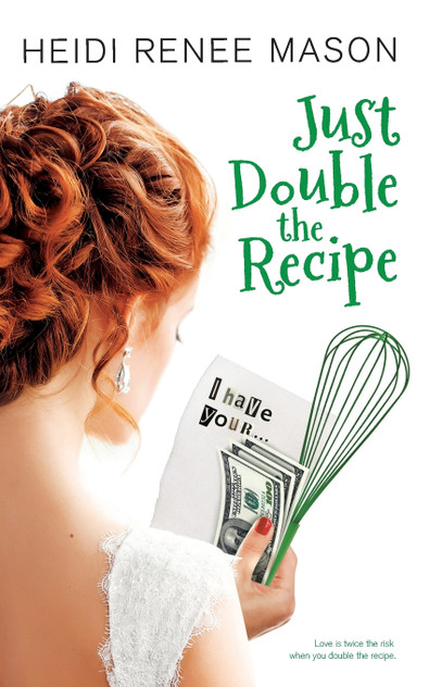 Just Double the Recipe Just Double the Recipe