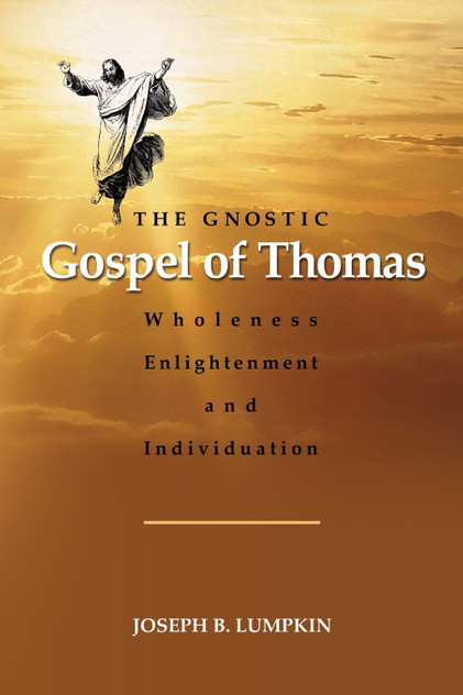 The Gnostic Gospel of Thomas The Gnostic Gospel of Thomas