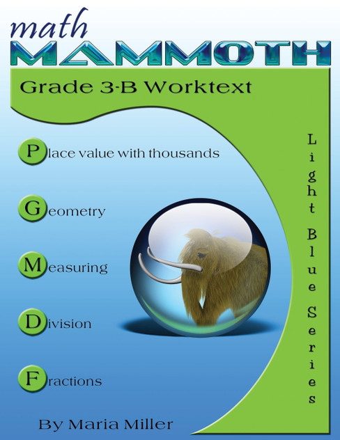Math Mammoth Grade 3-B Worktext Math Mammoth Grade 3-B Worktext