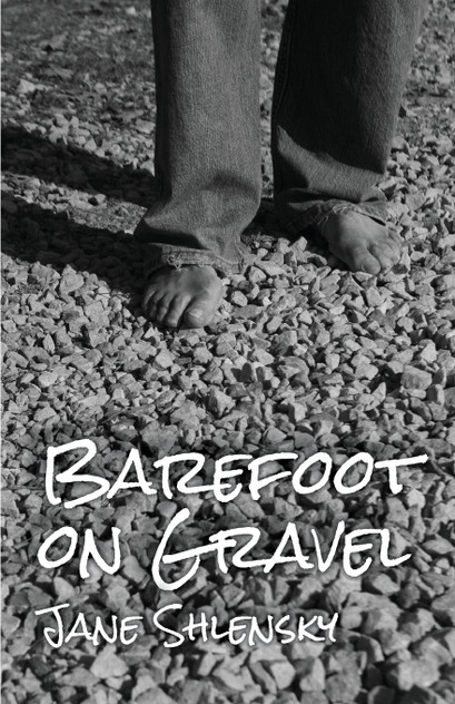 Barefoot on Gravel Barefoot on Gravel