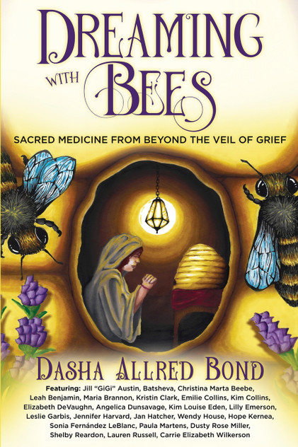 Dreaming with Bees Dreaming with Bees