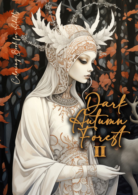 Dark Autumn Forest Coloring Book for Adults 2 Dark Autumn Forest Coloring Book for Adults 2