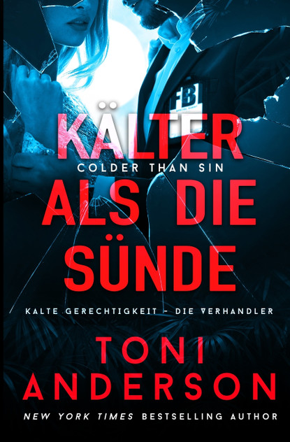 Kälter als die Sünde - Colder Than Sin Kälter als die Sünde - Colder Than Sin