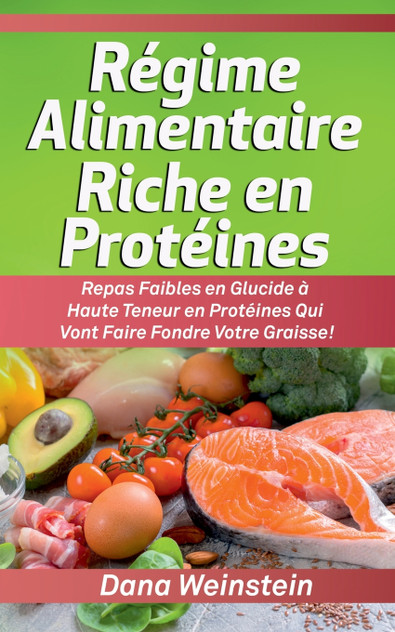 Régime Alimentaire Riche en Protéines