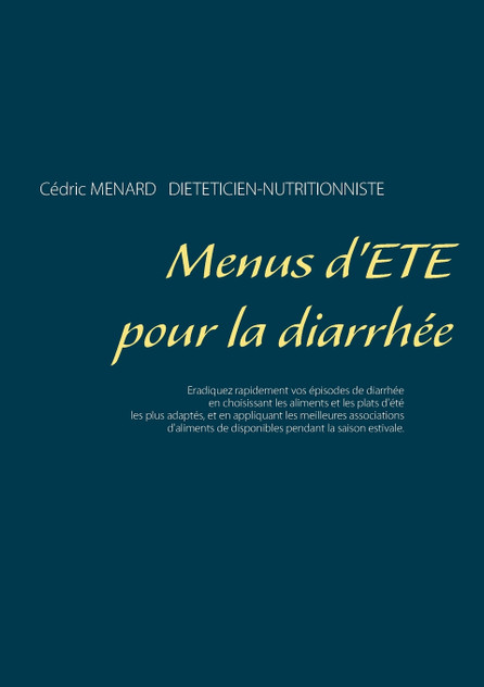 Menus d'été pour la diarrhée Menus d'été pour la diarrhée