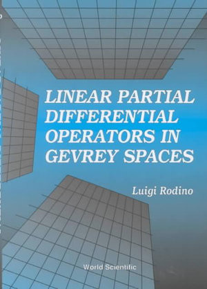 Linear Partial Differential Operators in Gevrey Spaces