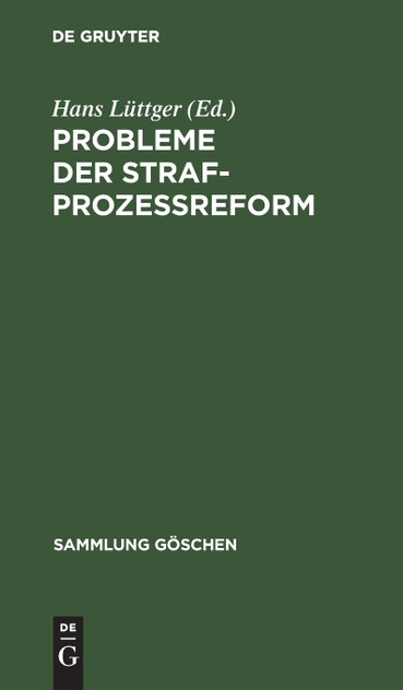 Probleme der Strafprozeßreform Probleme der Strafprozeßreform