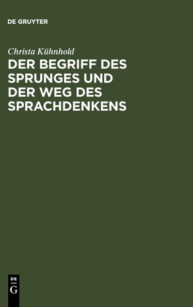 Der Begriff des Sprunges und der Weg des Sprachdenkens