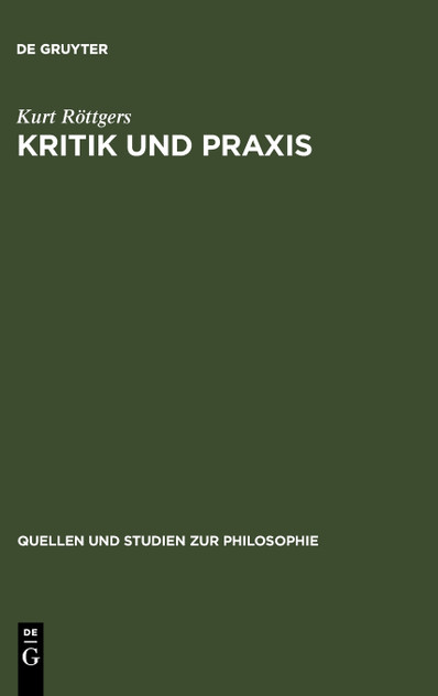 Kritik und Praxis