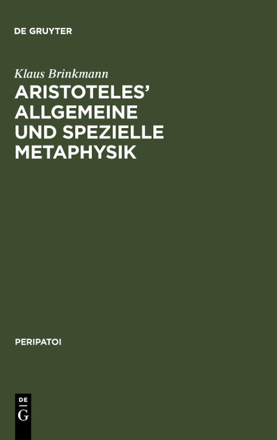 Aristoteles' Allgemeine Und Spezielle Metaphysik Aristoteles' Allgemeine Und Spezielle Metaphysik
